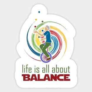 Life is all about balance Sticker
